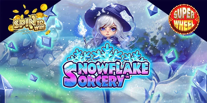 Snowflake Sorcery – Permainan Slot yang Memukau dengan Sentuhan Magis